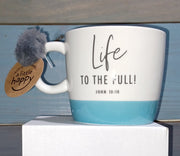 "Life to the Full" Mug